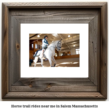 horse trail rides near me in Salem, Massachusetts